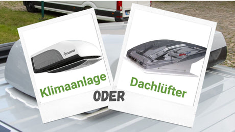 Abkuehlung-im-Camper-mit-Luefter-oder-Klimaanlage?